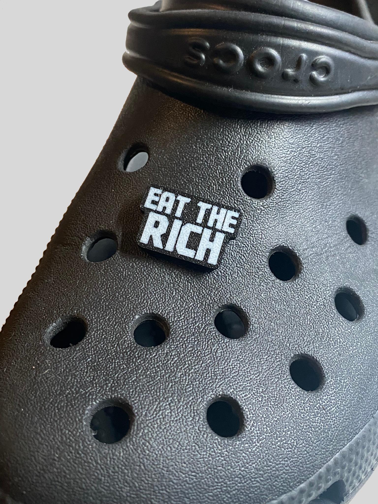 Eat The Rich Croc Charm: 3D Printed Jibbitz
